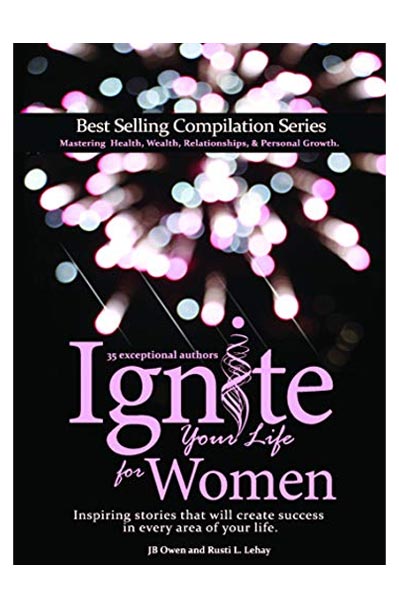 Ignite your life for Women